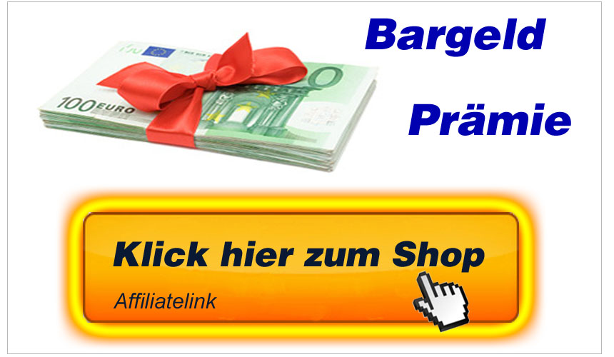 attraktive Bargeld Prämien